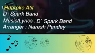 DSpark Band - Haareko Atit [OFFICIAL MUSIC VIDEO]