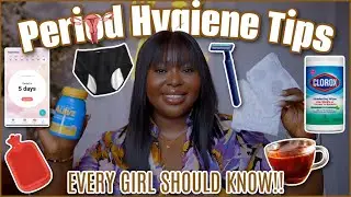 HYGIENE ROUTINE ON MY CYCLE - Best Period Tracker, Pad, Pain Meds, Tips + Advice