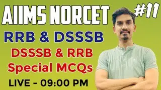 DSSSB, AIIMS NORCET, RRB, JIPMER Nursing Officer Exam BY Nitish Sir #11