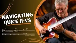 Navigate FAST Moving Chord Changes With Jimmy Bruno's Quick ii-V Lines | Jazz Guitar Lesson