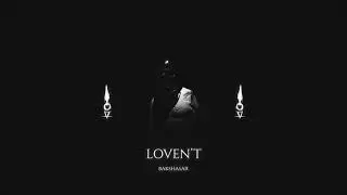 Bakshasar - Loven't (Official Audio)