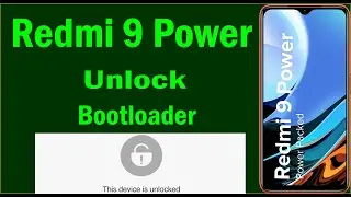 Unlock Bootloader Redmi 9 Power | How to Unlock Bootloader Redmi 9 Power | Download Mi Unlock Tool |