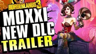 Borderlands 3 NEW Moxxi DLC Trailer - Heist of the Handsome Jackpot