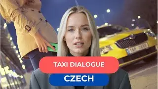 Learn Czech– Taxi  Dialogue | Global Dialogues