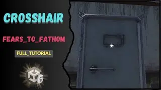 Fears To Fathom Dynamic Crosshair In Unity