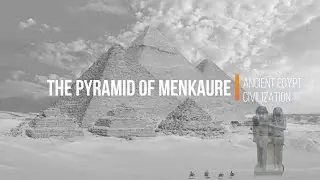 The pyramid of Menkaure and the queens' pyramids I ancient egypt