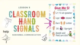 Lesson 5 -  Classroom hand signals (Classroom Management Strategies)