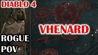 DIABLO 4 EARLY ACCESS LIVE - VHENARD BOSS GUIDE - ROGUE SOLO POV LEVEL 12