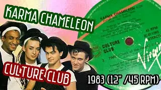 Karma Chameleon (1983) "12"/45 rpm" - CULTURE CLUB