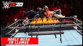 WWE 2K20 DOBLE MESA EN LLAMAS!!🔥