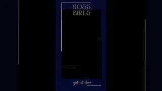 Boss Girls