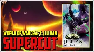 Warcraft [Illidan] - SuperCut