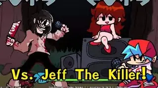 Friday Night Funkin' | VS. Jeff The Killer FULL WEEK - Friday Night Slashing #1 | FNF MOD | HARD