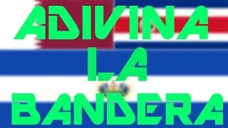 ADIVINA LA BANDERA