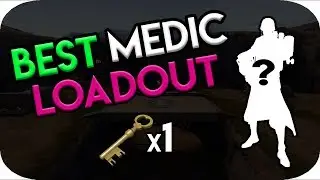 Best MEDIC Loadout UNDER 1 KEY!