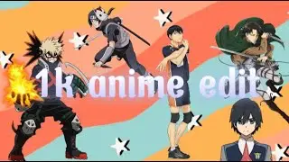 1k multi anime edit ( collab edit ) - sunflower