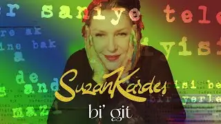Suzan Kardeş - Bi' Git (Lyric Video)