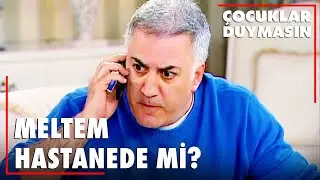 Meltem kaza yaptı! - Çocuklar Duymasın 45. Bölüm