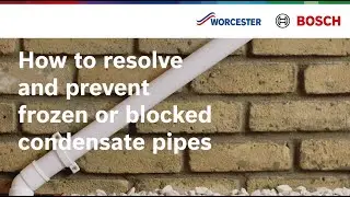 How to resolve and prevent frozen or blocked condensate pipes | Worcester Bosch