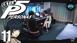 Legit Doctor - Persona 5 Episode #11 [Blind Let's Play, Playthrough]