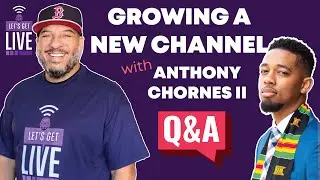 YouTube Strategy 2021: Growing A New Channel with Anthony Chornes II