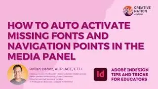 How to Auto Activate Missing Fonts and Navigation Points in the Media Panel