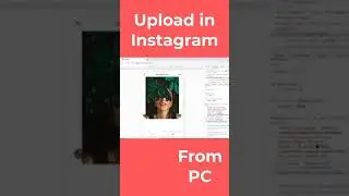How to Upload in Instagram From PC or Laptop - 