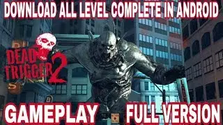 Dead Trigger 2 how to download and gameplay