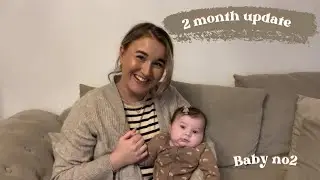 2 MONTH UPDATE | TRANSITION FROM ONE TO TWO