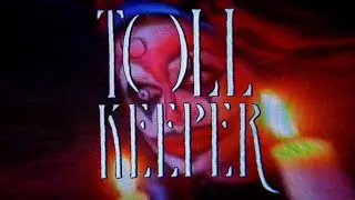 V - 'Toll Keeper'