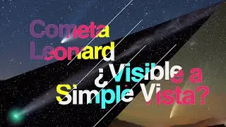 ¿Un Cometa Visible a Simple Vista en Diciembre?