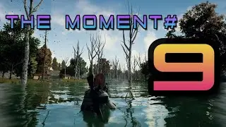 the moment #9