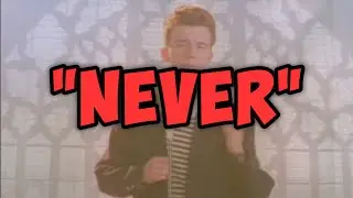 Rickroll in X2 speed except 