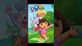 DORA THE AMBER ALERT 