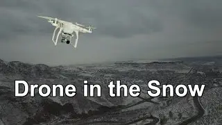 Flying My Phantom Drone in the Snow