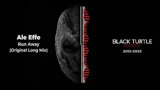 Ale Effe - Run Away  (Original Long Mix) [BTR547]