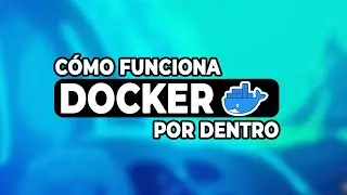 ¿Qué es DOCKER y como funciona? 🐋| Tutorial Docker #1