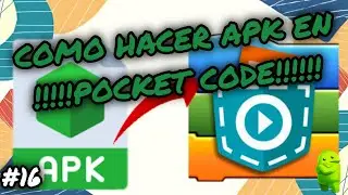 🔥 CÓMO HACER UN APK EN POCKET CODE FÁCIL Y RÁPIDO | Exportar tu Juego a Android #17