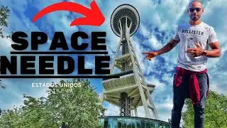 Visitei Space Needle Nos Estados Unidos 🇺🇸