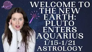 Pluto in Aquarius 2024 & Aquarius Season Begins: MAJOR Transformation Ahead (For You & All Humanity)