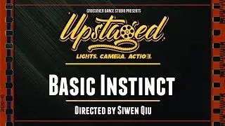 Upstaged : Lights, Camera, Action - 11. Basic Instinct (Siwen)