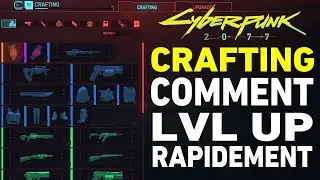 CYBERPUNK 2077 ► HOW TO LEVEL UP CRAFTING QUICKLY?