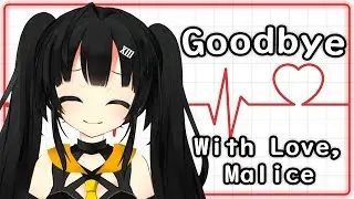 Goodbye【Final Video?】