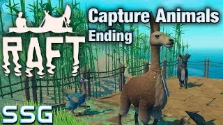 RAFT Capture Animals Ending Ep11 SeeShellGaming