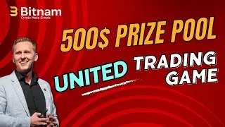 UNITED Trading Game In Bitnam #day1 #united #unitedtoken #bitnam Exchange