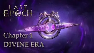 Last Epoch - Chapter 1 Quests