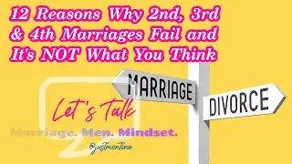 Stay Married, Sis!   12 Reasons Why 2nd, 3rd & 4th Marriages Fail and It's NOT What You Think