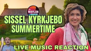 MY REACTION TO Sissel Kyrkjebø - Summertime | LIVE 2018 | SHE IS SIMPLY ON ANOTHER LEVEL!!!