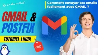 SMTP Gmail Gratuit sur Linux  : Envoyer vos email avec Postfix + Gmail en un clin d'œil  !