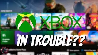 Is Xbox in BIG Trouble?
